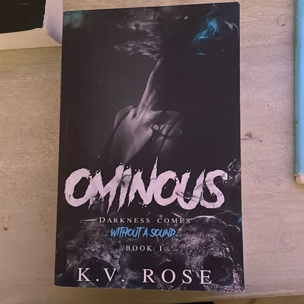 Ominous by K.V Rose used